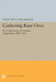 Gathering Rare Ores: The Diplomacy of Uranium Acquisition, 1943-1954 by Jonathan E. Helmreich
