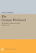 The German Werkbund: The Politics of Reform in the Applied Arts by Joan Campbell