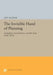The Invisible Hand of Planning: Capitalism, Social Science, and the State in the 1920s by Guy Alchon