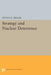 Strategy and Nuclear Deterrence by Steven E. Miller