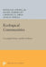 Ecological Communities: Conceptual Issues and the Evidence by Donald R. Strong, Daniel Simberloff, Lawrence G. Abele
