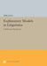 Explanatory Models in Linguistics: A Behavioral Perspective by Pere Julia