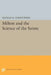 Milton and the Science of the Saints by Georgia B. Christopher