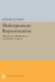 Shakespearean Representation: Mimesis and Modernity in Elizabethan Tragedy by Howard M. Felperin