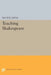 Teaching Shakespeare by Walter E. Edens
