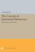 The Concept of Jacksonian Democracy: New York as a Test Case by Lee Benson