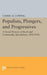 Populists, Plungers, and Progressives: A Social History of Stock and Commodity Speculation, 1868-1932 by Cedric B. Cowing