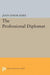 The Professional Diplomat by John Ensor Harr