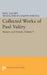 Collected Works of Paul Valery, Volume 9: Masters and Friends by Paul Valéry, Jackson Mathews