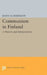 Communism in Finland: A History and Interpretation by John H. Hodgson