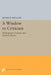 Window to Criticism: Shakespeare's Sonnets & Modern Poetics by Murray Krieger
