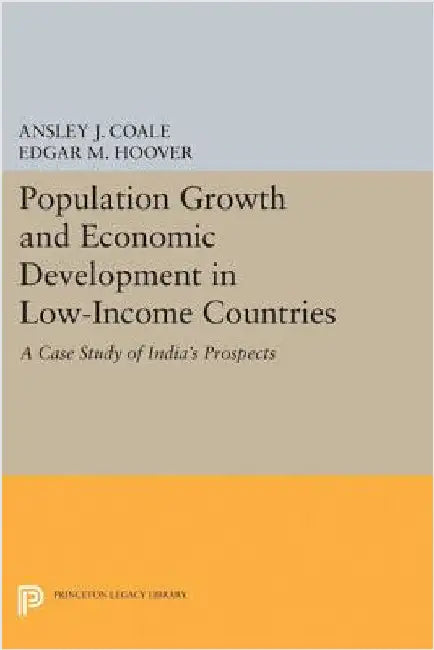 Population Growth and Economic Development by Ansley Johnson Coale
