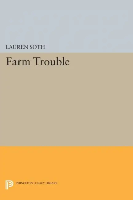 Farm Trouble by Lauren Soth
