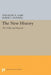 The New History: The 1980s and Beyond by Theodore K. Rabb, Robert I. Rotberg