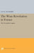 The Wine Revolution in France: The Twentieth Century by Leo A. Loubère