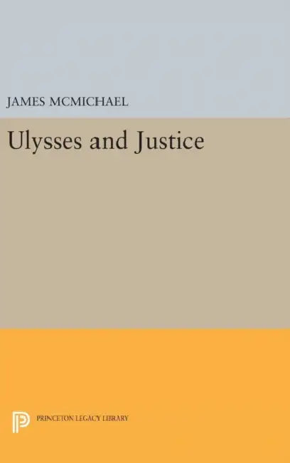 Ulysses and Justice by James McMichael