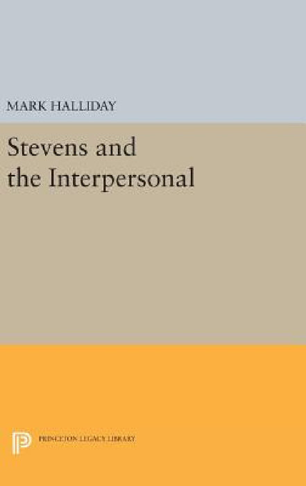 Stevens and the Interpersonal by Mark Halliday