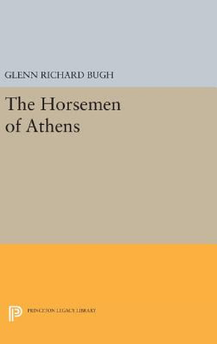 The Horsemen of Athens by Glenn Richard Bugh