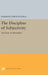 The Discipline of Subjectivity: An Essay on Montaigne by Ermanno Bencivenga