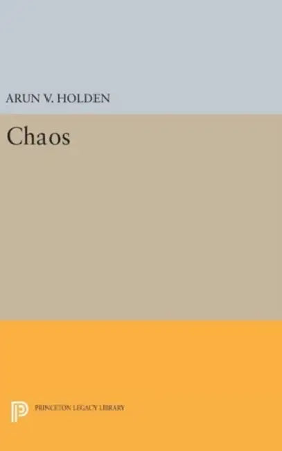Chaos by Arun V. Holden