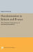 Decolonization in Britain and France: The Domestic Consequences of International Relations by Miles Kahler