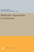 Molecular Approaches to Evolution by Jacques Ninio, Robert Lang