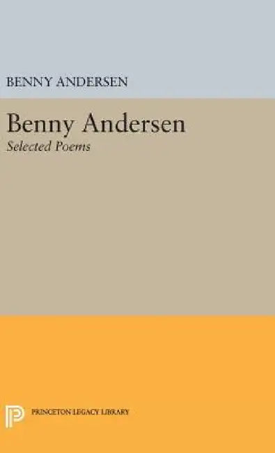 Benny Andersen: Selected Poems by Benny Andersen, Alexander Taylor