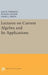 Lectures on Current Algebra and Its Applications by Sam Treiman, Roman Jackiw, David J. Gross