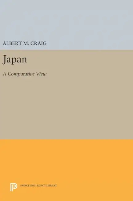 Japan: A Comparative View by Albert M. Craig