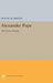 Alexander Pope: The Poet in Poems by Dustin H. Griffin