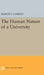 The Human Nature of a University by Robert Francis Goheen