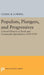 Populists, Plungers, and Progressives: A Social History of Stock and Commodity Speculation, 1868-1932 by Cedric B. Cowing