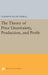 The Theory of Price Uncertainty, Production, and Profit by Clement Allan Tisdell