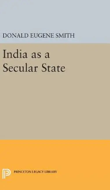 India as a Secular State by Donald Eugene Smith