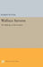 Wallace Stevens: The Making of Harmonium by Robert Buttel