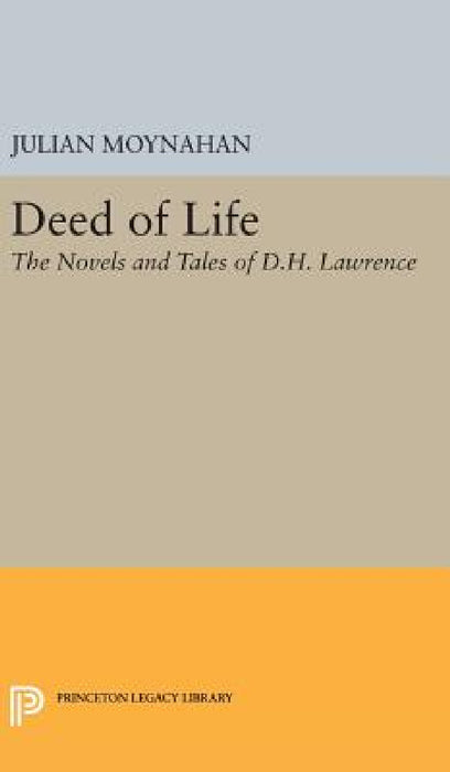 Deed of Life by Julian Moynahan
