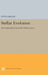 Stellar Evolution: An Exploration from the Observatory by Otto Struve