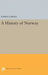 A History of Norway by Karen Larsen