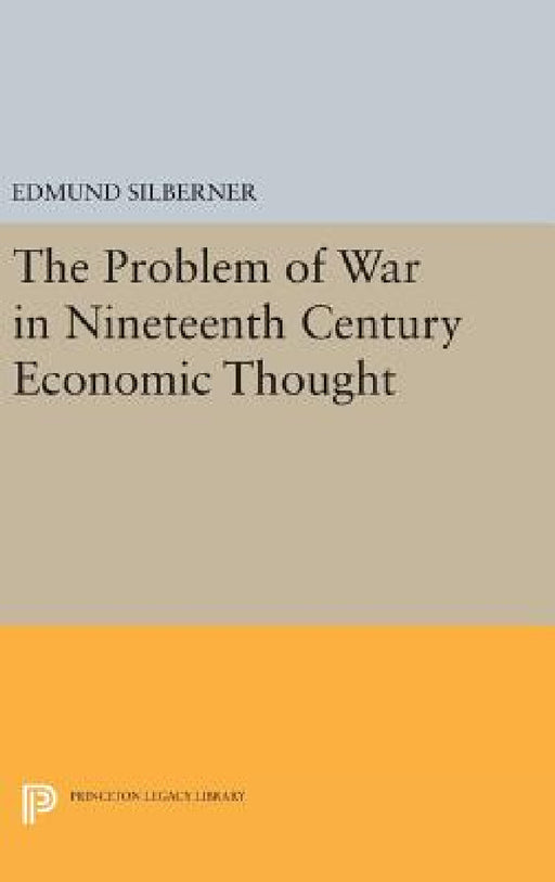 The Problem of War by Edmund Silberner