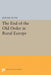 The End of the Old Order in Rural Europe by Jerome Blum