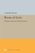 Roots of Lyric: Primitive Poetry and Modern Poetics by Andrew Welsh