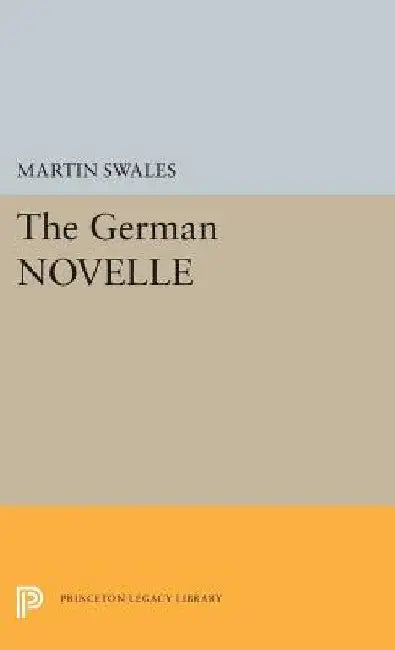 The German Novelle by Martin Swales