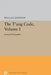 The t'Ang Code, Volume I: General Principles by Wallace Johnson