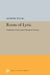 Roots of Lyric: Primitive Poetry and Modern Poetics by Andrew Welsh