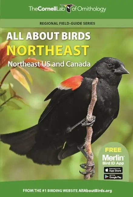 All about Birds: Northeastern Us & Eastern Canada by Cornell Lab of Ornithology