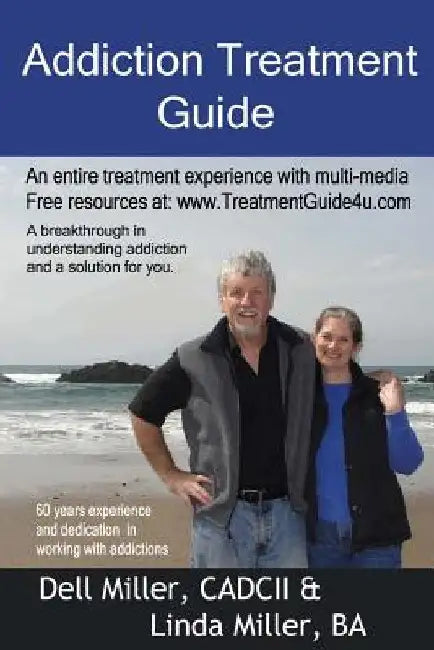 Addiction Treatment Guide by Linda Miller Ba