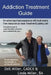 Addiction Treatment Guide by Linda Miller Ba