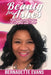 Beauty for Ashes: From Pain and Shame to Purpose and Power by Bernadette Evans