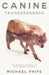 Canine Transcendence: The Scientific Impact of The Canidae Species by Michael Phife