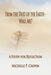 From the Dust of the Earth - Who, Me?: A Study for Reflection by Michelle Chopin